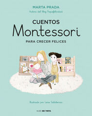 Cuentos Montessori para crecer felices Cuentos Montessori para crecer felices