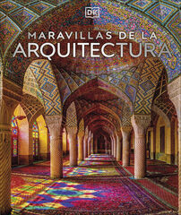 Maravillas de la arquitectura Maravillas de la arquitectura