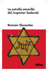 La estrella amarilla del inspector Sadorski La estrella amarilla del inspector Sadorski