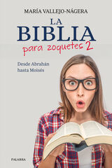 La Biblia para zoquetes 2 La Biblia para zoquetes 2