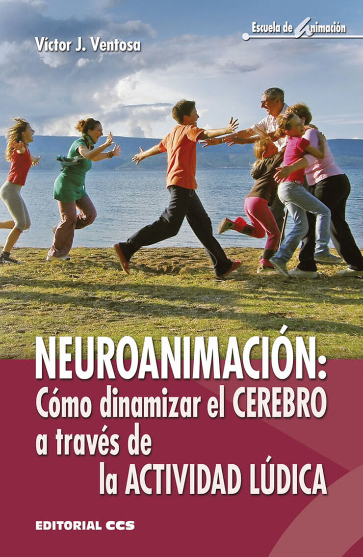 Neuroanimación: cómo dinamizar el cerebro a través de la actividad lúdica