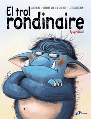 El trol rondinaire El trol rondinaire