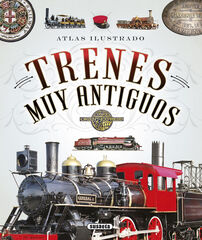 Trenes muy antiguos Trenes muy antiguos