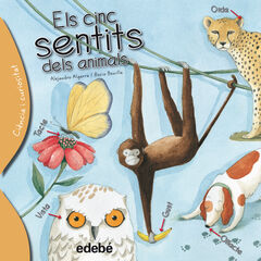 Els cinc sentits dels animals Els cinc sentits dels animals