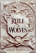 Rule of wolves (king of scars 2)