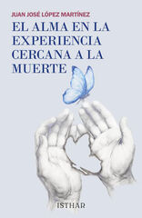 El alma en la experiencia cercana a la muerte El alma en la experiencia cercana a la muerte