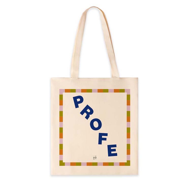 Tote bag UO ''Profe, eres lo más''