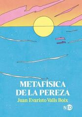 Metafísica de la pereza Metafísica de la pereza