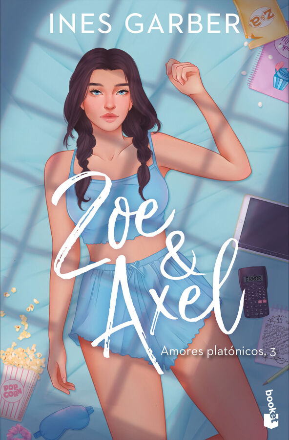 Zoe & Axel (Serie Amores plat&oacute;nicos, 3)