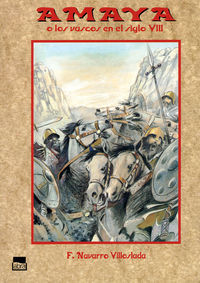 Amaya o los vascos en el siglo VIII (R&uacute;stica)