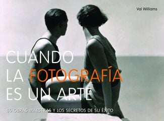 Cuando la fotografía es un arte Cuando la fotografía es un arte