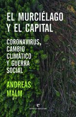 El murciélago y el capital El murciélago y el capital