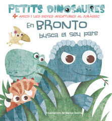 En Bronto busca el seu pare En Bronto busca el seu pare