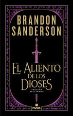 El aliento de los dioses (edici&oacute;n ilustrada)