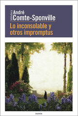 Lo inconsolable y otros impromptus Lo inconsolable y otros impromptus