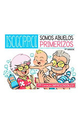 ¡Socorro! Somos abuelos primerizos