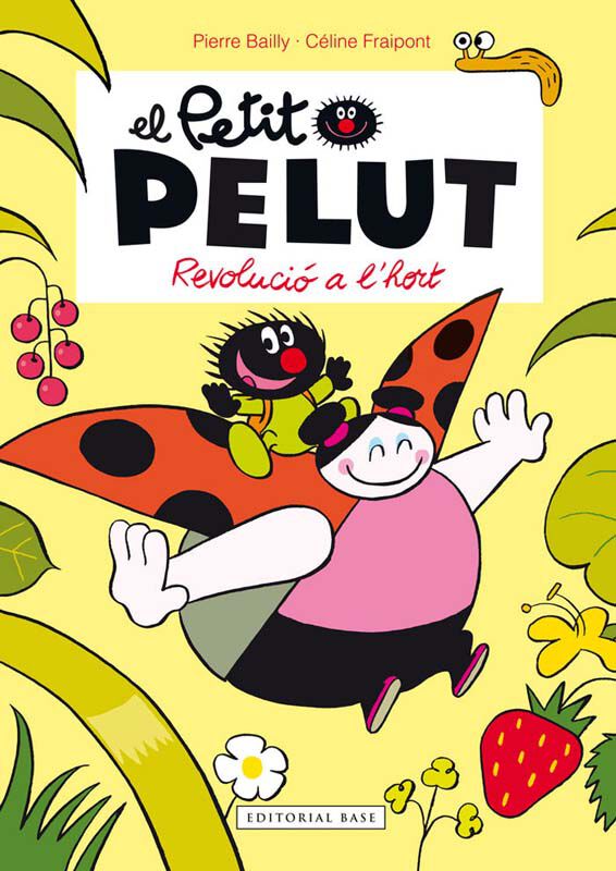 Petit Pelut 3. Revoluci&oacute; a l'hort