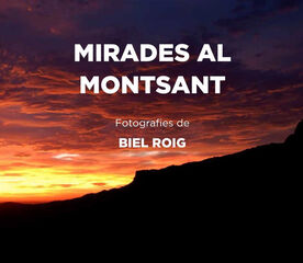 Mirades al Montsant Mirades al Montsant