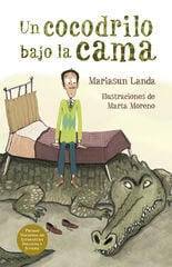 Un Cocodrilo Bajo La Cama Un Cocodrilo Bajo La Cama