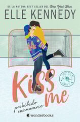 Prohibido enamorarse (#Kiss Me 1) Prohibido enamorarse (#Kiss Me 1)