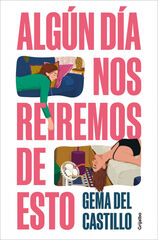 Algún día nos reiremos de esto Algún día nos reiremos de esto