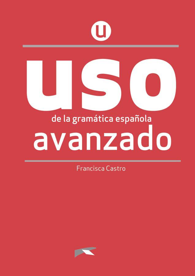 Uso De La Gram&aacute;tica Avanzado. Libro