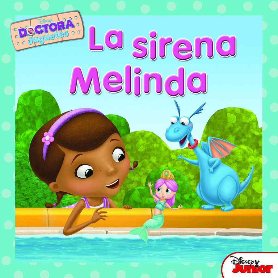 Doctora Juguetes. La sirena Melinda