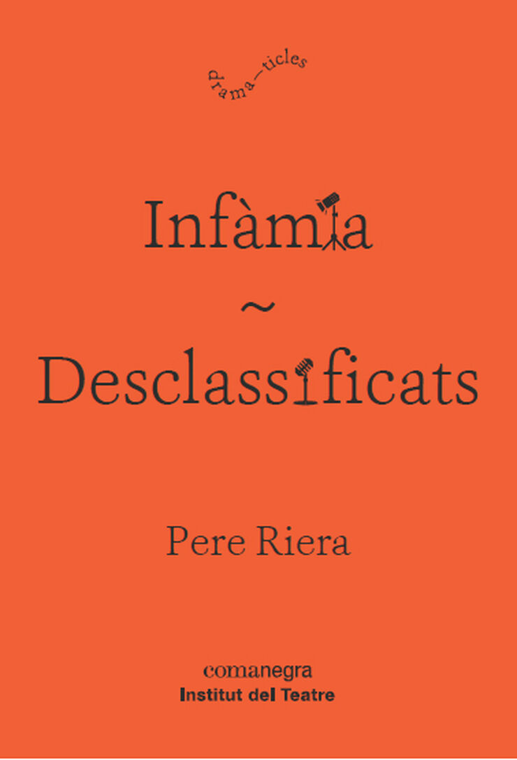 Infàmia / Desclassificats