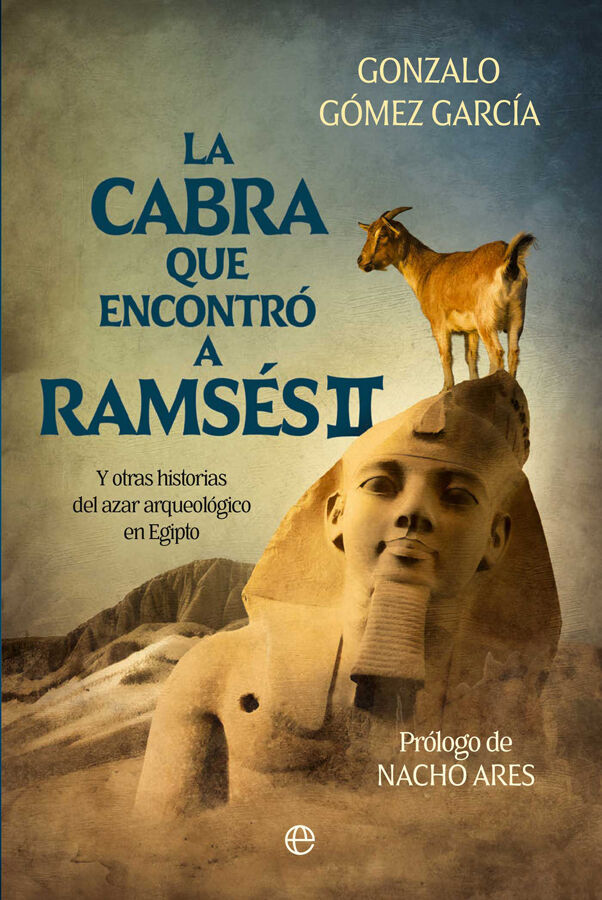 La cabra que encontr&oacute; a Rams&eacute;s