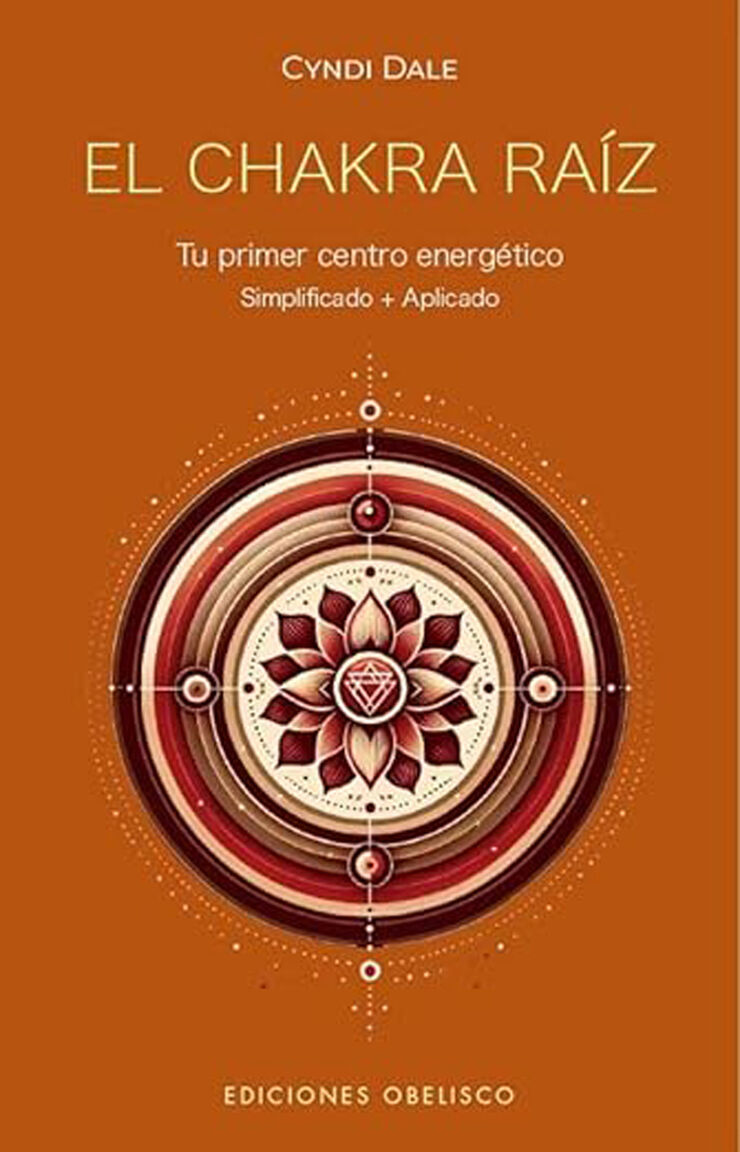 El chakra raíz. Tu primer centro energético