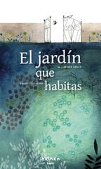 El jardín que habitas