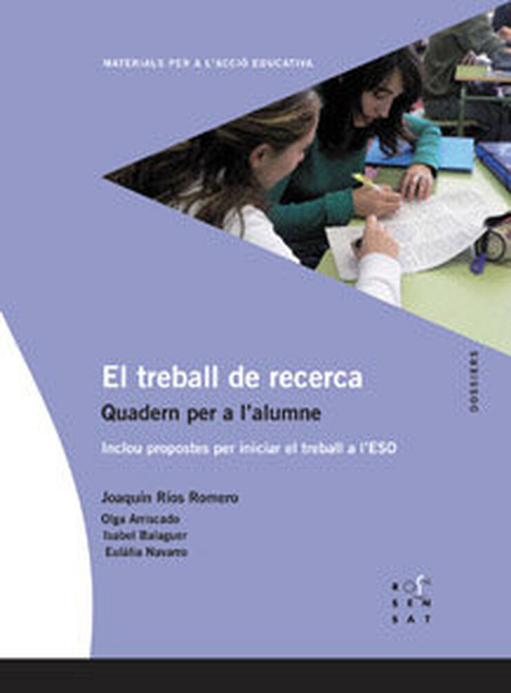 'El treball de recerca. Quadern per a l''alumne'