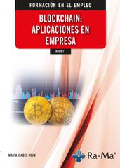 ADGD11 Blockchain: aplicaciones en empresa ADGD11 Blockchain: aplicaciones en empresa