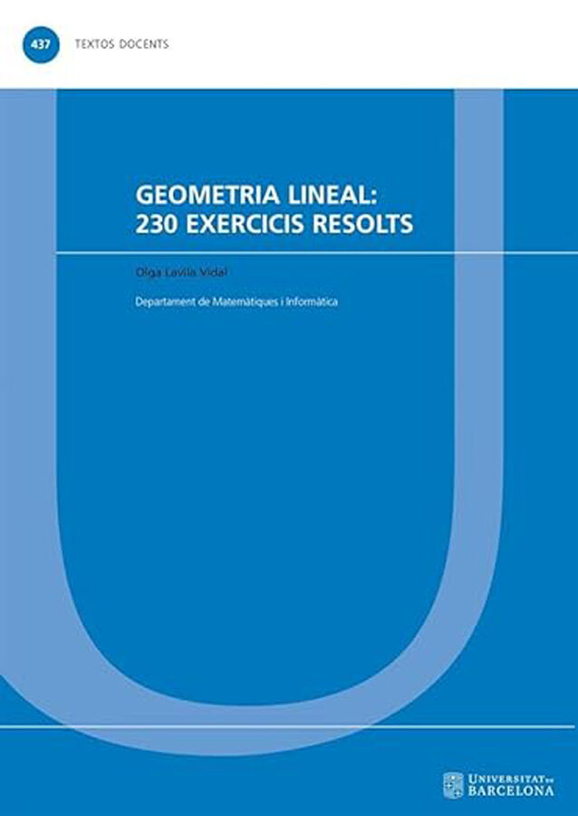 Geometria lineal: 230 exercicis resolts