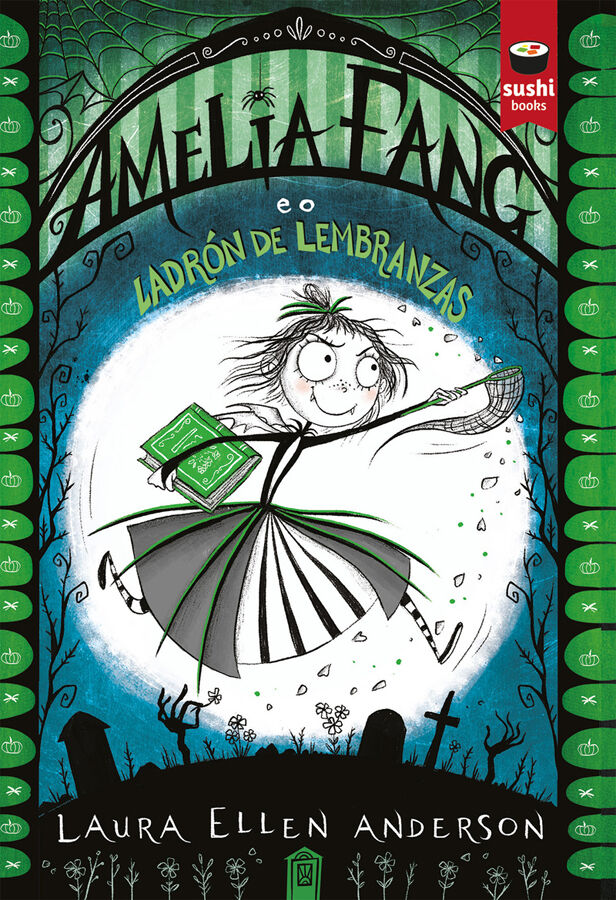Amelia Fang e o ladr&oacute;n de lembranzas