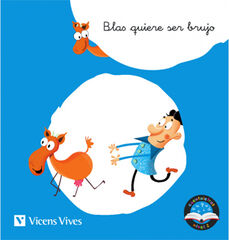 Blas Quiere Ser Brujo. Cuentaletras Nivel 2 (Bl, Br)