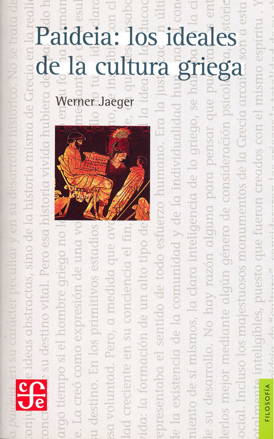 Paideia: Los ideales de la cultura griega