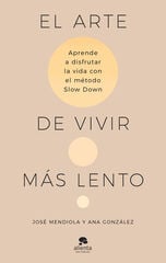 El arte de vivir más lento El arte de vivir más lento