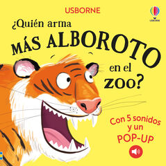 ¿Quién arma más alboroto en el zoo?