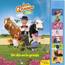 La granja de Zen&oacute;n. Un d&iacute;a en la granja