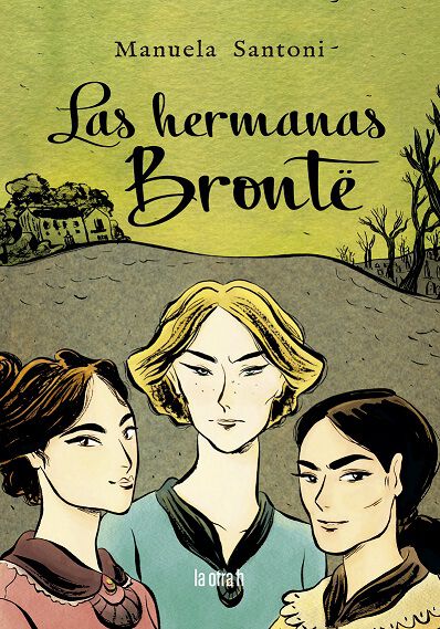 Las hermanas Bront&euml;