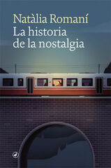 La historia de la nostalgia La historia de la nostalgia