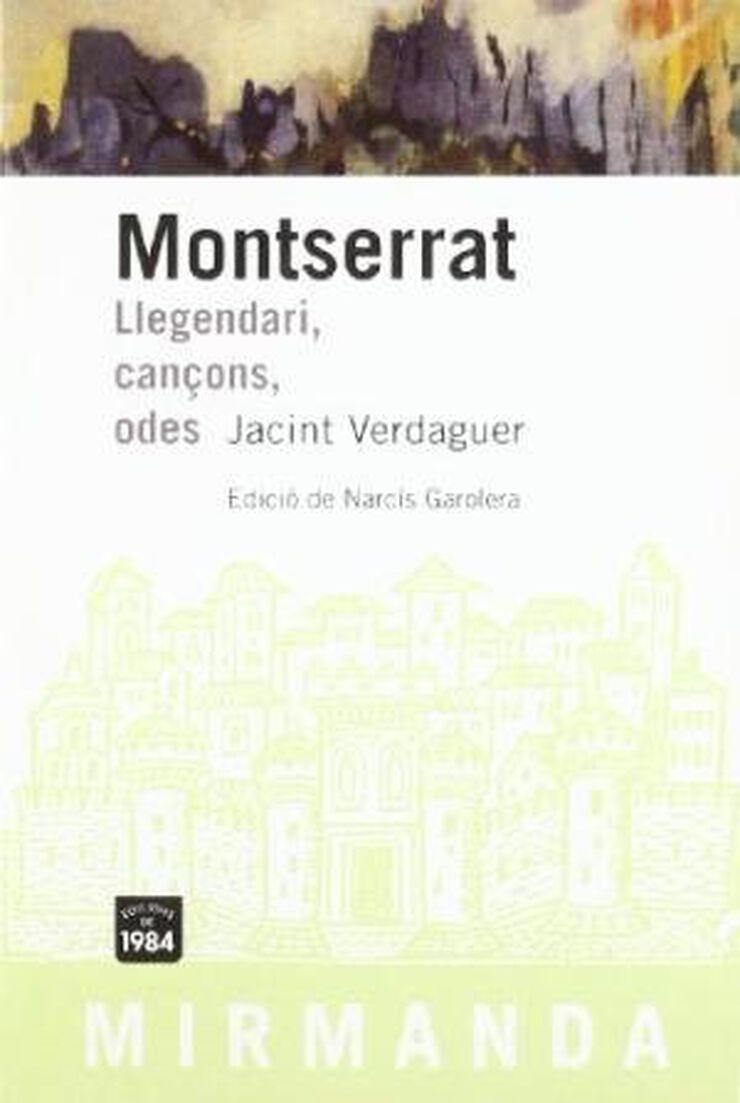 Montserrat. Llegendari, canons, odes