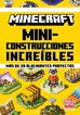 Minecraft oficial: Miniconstrucciones Increíbles Minecraft oficial: Miniconstrucciones Increíbles