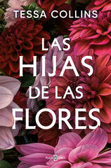 Las hijas de las flores Las hijas de las flores