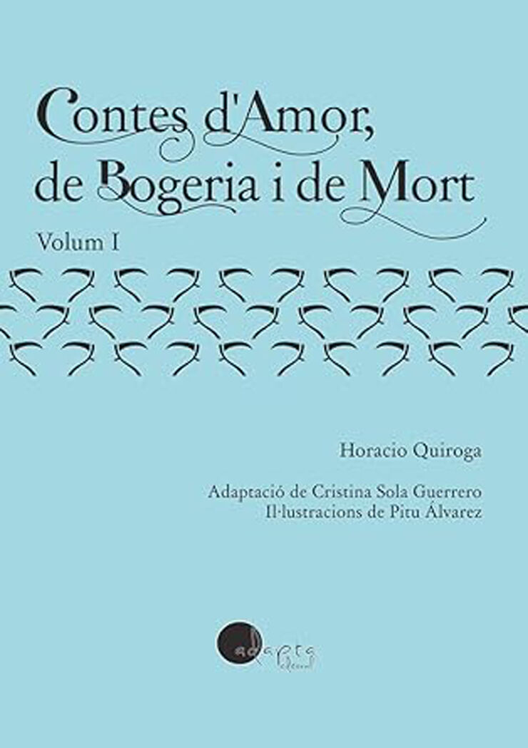 Contes d'Amor, de Bogeria i de Mort Vol I