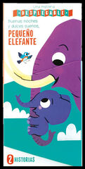 Buenas noches y dulces sueños, pequeño elefante