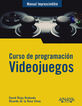 Curso de programación. Videojuegos Curso de programación. Videojuegos