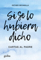Si se lo hubiera dicho Si se lo hubiera dicho