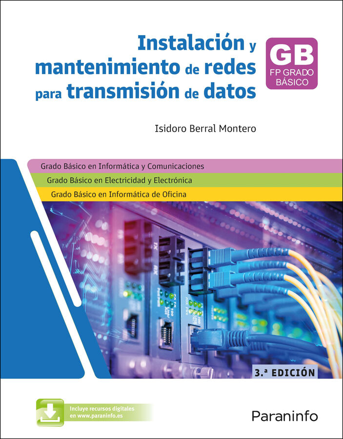 Instalaci&oacute;n y mantenimiento de redes para transmisi&oacute;n de datos 3.&ordf; edici&oacute;n 2025